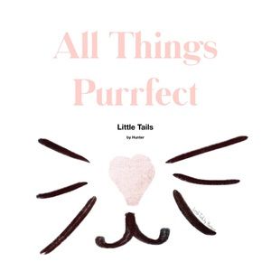 All Things Purrfect Little Tails